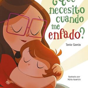 ¿Qué necesito cuando me enfado? (¿Qué necesito cuando...?) (Emociones, valores y hábitos) Tapa dura – Ilustrado, 9 julio 2020