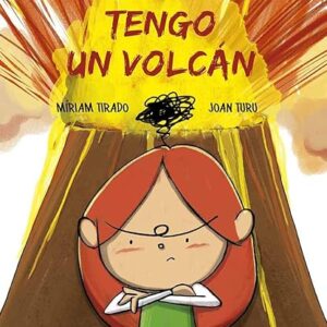 Tengo un volcán 5 (Calita): 4 Tapa dura – 30 noviembre 2020